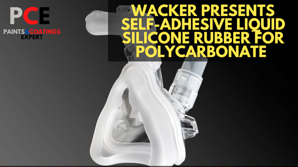 WACKER Presents Self-Adhesive Liquid Silicone Rubber for Polycarbonate